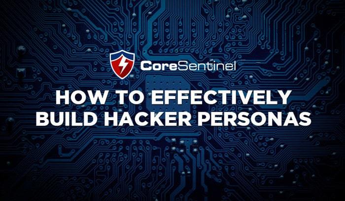 How to effectively build hacker personas with Core Sentinel logo